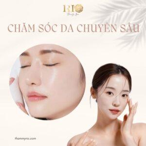 Chăm sóc da chuyên sâu - Bí quyết sở hữu làn da hoàn hảo 