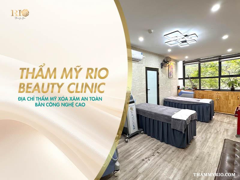 Xóa xăm mấy lần mới hết? Giải đáp đầy đủ và dễ hiểu 6 Giữa vô vàn lựa chọn, Thẩm Mỹ Rio Beauty Clinic tự hào là địa chỉ xóa xăm uy tín được hàng ngàn khách hàng tin tưởng nhờ vào hệ thống công nghệ đỉnh cao, đội ngũ chuyên gia giàu kinh nghiệm và quy trình chuẩn y khoa.