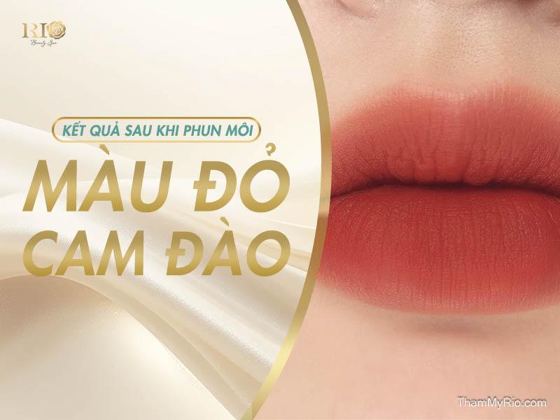 Phun Môi Màu Đỏ Cam Đào Công Nghệ Travylip Trẻ Thêm 10 Tuổi 12 Kết quả sau khi phun môi đỏ cam đào