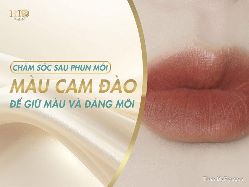 Phun Môi Màu Đỏ Cam Đào Công Nghệ Travylip Trẻ Thêm 10 Tuổi 24 Quá trình chăm sóc sau phun môi đóng vai trò cực kỳ quan trọng trong việc quyết định màu môi lên có chuẩn, giữ được lâu và môi có lành đẹp hay không