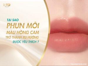 Phun môi màu hồng cam đang là xu hướng làm đẹp nổi bật, được nhiều chị em lựa chọn nhờ khả năng tôn da sáng và mang lại vẻ trẻ trung rạng rỡ. Màu sắc này phù hợp với đa dạng tone da, giúp môi lên màu chuẩn, tự nhiên và giữ được lâu dài.