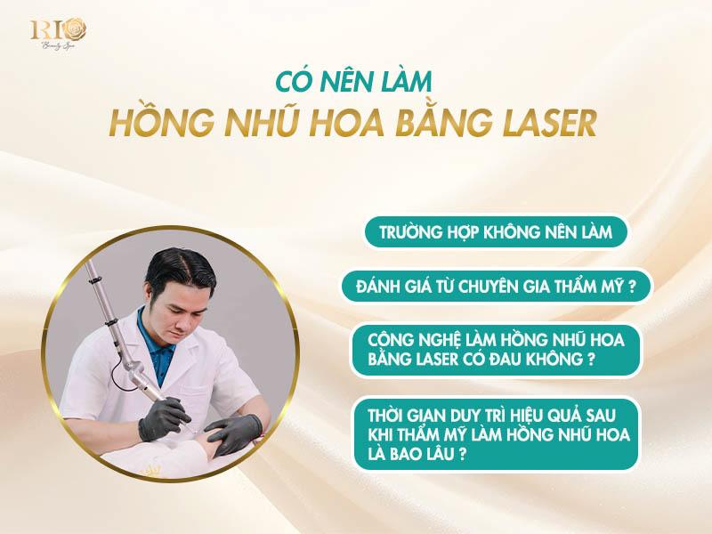 Làm hồng nhũ hoa bằng Laser có hiệu quả không? 5 Làm hồng nhũ hoa bằng laser chính là lựa chọn tối ưu dành cho những ai kỳ vọng vào một phương pháp an toàn tuyệt đối, hiệu quả từ gốc rễ