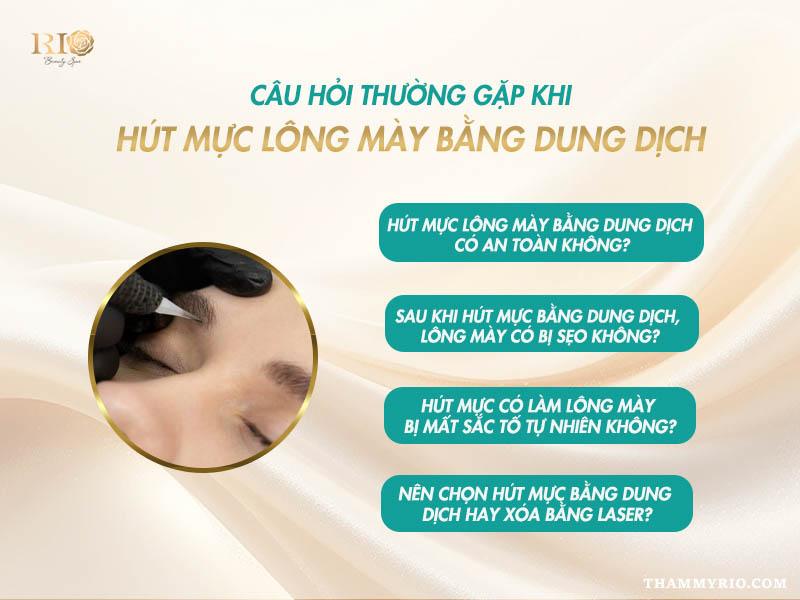 Phương pháp hút mực chân mày bằng dung dịch có an toàn không? 9 giải đáp các câu hỏi thường gặp khi hút mực chân mày bằng dung dịch.