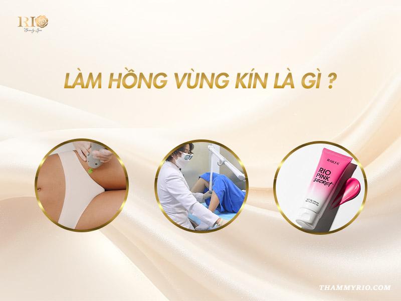 Có nên làm hồng vùng kín không? - Giải đáp từ A - Z 3 Làm hồng vùng kín là gì?