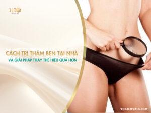 Cách trị thâm bẹn