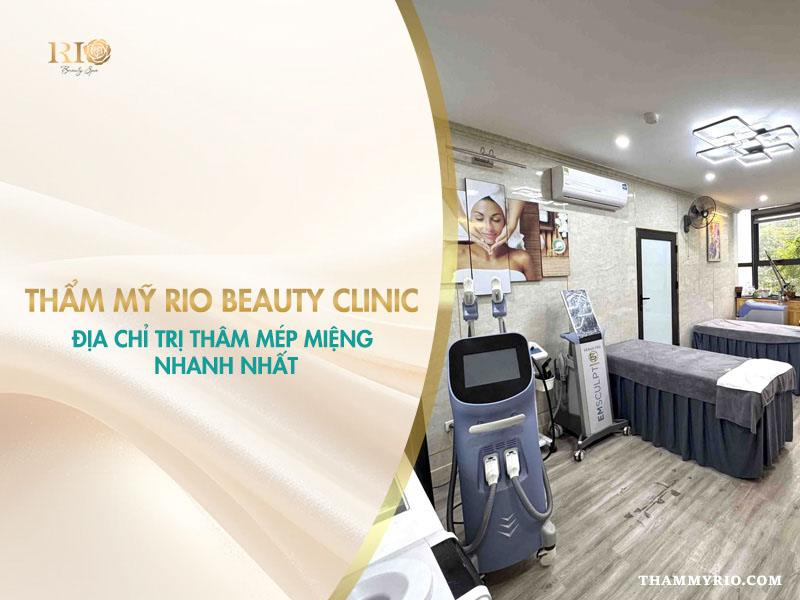 8 cách trị thâm mép miệng nhanh nhất năm 2025 6 Thẩm mỹ Rio Beauty Clinic– Địa chỉ trị thâm mép miệng nhanh nhất