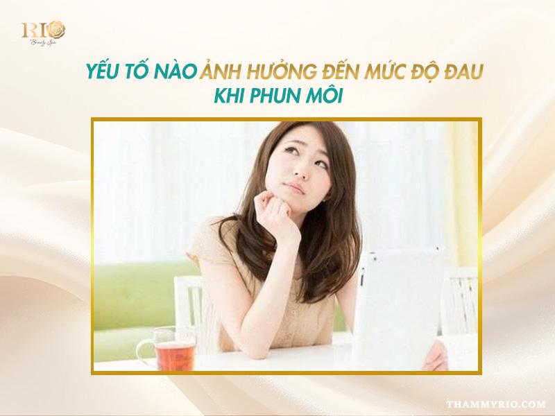 Phun môi có đau không? Giải đáp nỗi lo thường gặp của phái đẹp 3 5 yếu tố quyết định trải nghiệm phun môi có đau không