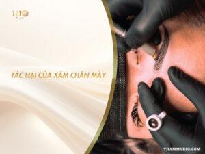 Tác hại của xăm chân mày