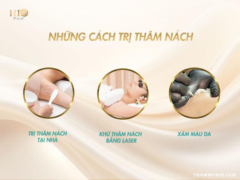 Bật mí những cách trị thâm nách hiệu quả, duy trì lâu dài 3 Hiện nay, có 3 nhóm giải pháp chính trị thâm nách được áp dụng rộng rãi để cải thiện vùng da dưới cánh tay.