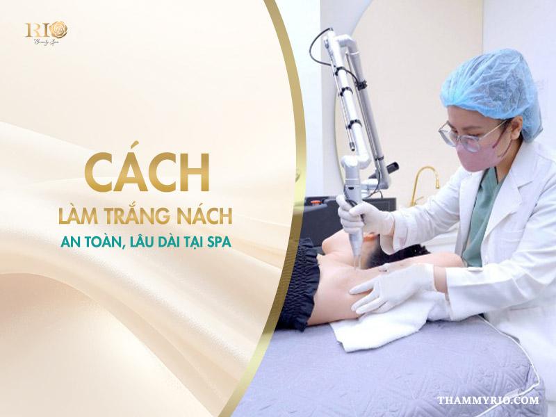 6 cách trị thâm nách trong 3 ngày hiệu quả không thể bỏ lỡ!  5 Cách làm trắng nách an toàn, lâu dài tại spa