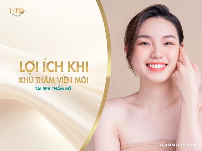 8 cách khử thâm viền môi hiệu quả ai cũng nên biết  6 Lợi ích khi khử thâm viền môi tại spa thẩm mỹ