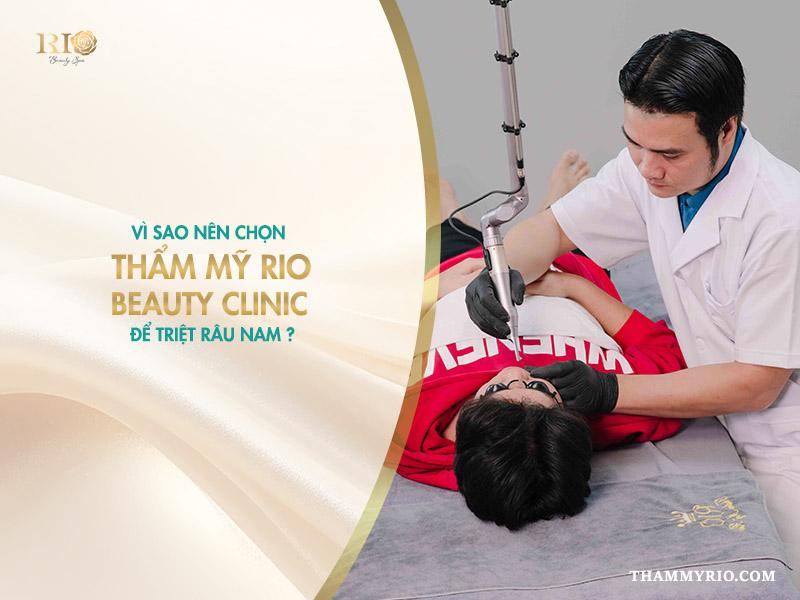 Có nên triệt râu cho nam không? Khám phá lợi ích bất ngờ! 7 Vì sao nên chọn Thẩm mỹ Rio Beauty Clinic để triệt râu nam?