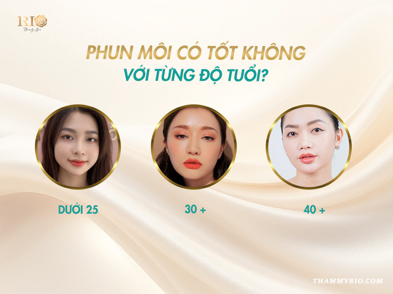 Phun môi có tốt không với từng độ tuổi?