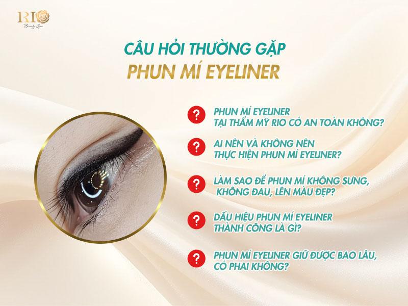 Phun mí Eyeliner giúp đôi mắt sắc nét, cuốn hút tự nhiên 8 Giải đáp các câu hỏi thường gặp về phun mí eyeliner cho người mới bắt đầu.