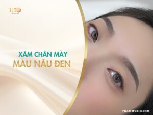Xăm chân mày màu nâu đen đẹp tự nhiên sau 1 tháng
