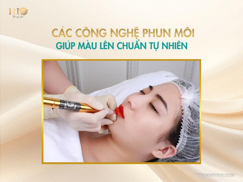 "Sổ tay" bảng màu phun môi tự nhiên 2026 chuẩn sành điệu! 3 Các công nghệ phun môi giúp màu lên chuẩn tự nhiên