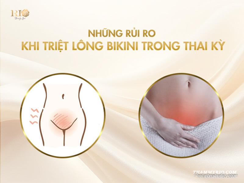 Có bầu triệt lông bikini được không? 6 điều mẹ cần biết 3 Những rủi ro khi triệt lông bikini trong thai kỳ
