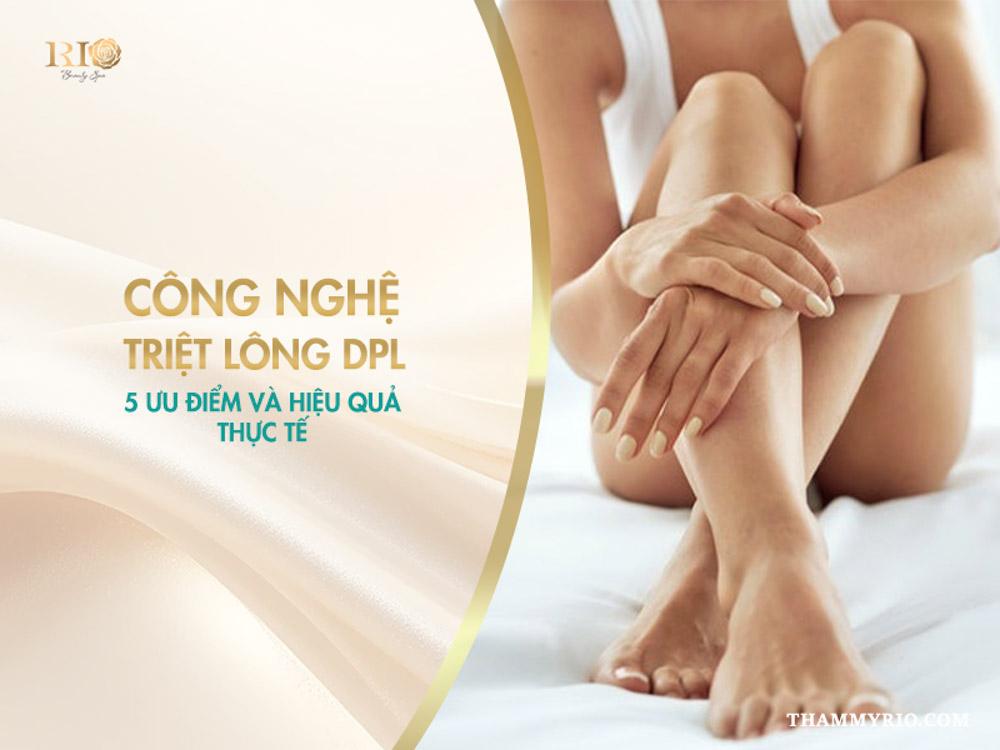 Công nghệ triệt lông DPL: 5 ưu điểm và hiệu quả thực tế
