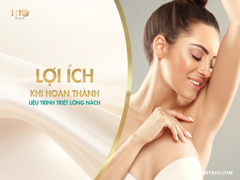 1 liệu trình triệt lông nách bao nhiêu buổi thì hết lông? 4 Lợi ích khi hoàn thành liệu trình triệt lông nách