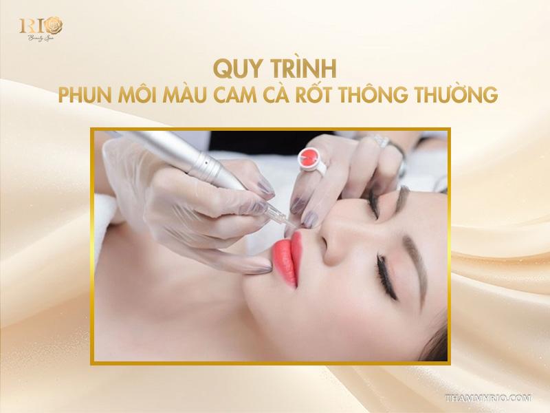 Phun môi màu cam cà rốt – tone cam hot giúp đôi môi rạng rỡ 5 Quy trình phun môi màu cam cà rốt thông thường
