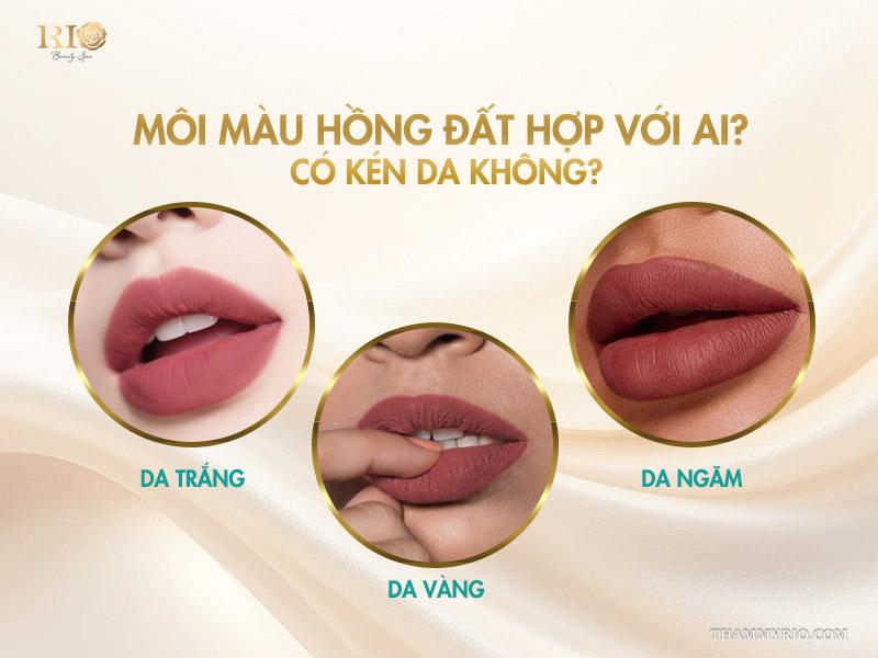Phun môi màu hồng đất là gì? Bảng màu và quy trình chuẩn 2025 3 Môi màu hồng đất hợp với ai? Có kén da không?
