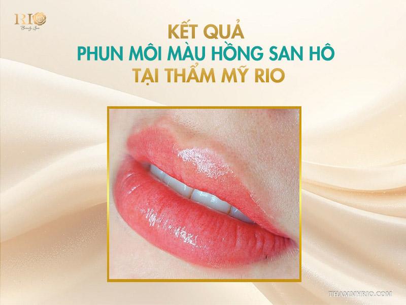 Phun môi màu hồng san hô - Cập nhật bảng giá mới nhất 2026 7 Hình ảnh môi sau phun màu hồng san hô lên màu chuẩn, tự nhiên như son dưỡng.