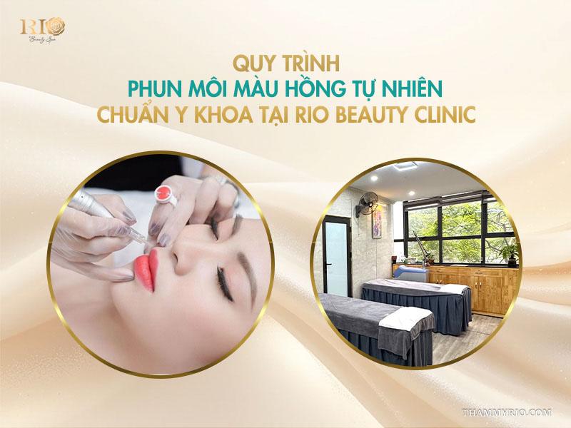 Phun môi màu hồng tự nhiên – Gam màu trẻ hóa mọi độ tuổi 6 Quy trình phun môi màu hồng tự nhiên chuẩn y khoa tại Rio Beauty Clinic