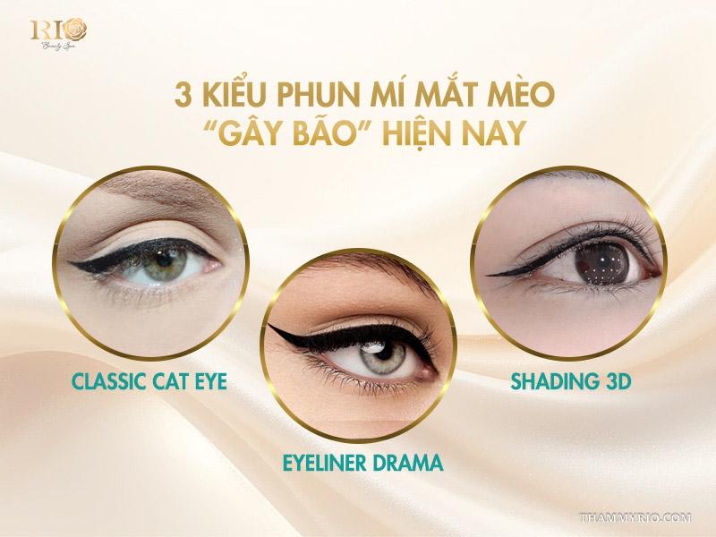 Giải mã độ hot phun mí mắt mèo tạo đường nét vạn người mê 5 3 kiểu phun mí mắt mèo “gây bão” hiện nay