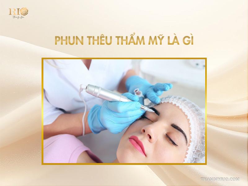 Phun thêu thẩm mỹ và những điều nên biết trước khi thực hiện 2 Phun thêu thẩm mỹ là gì?