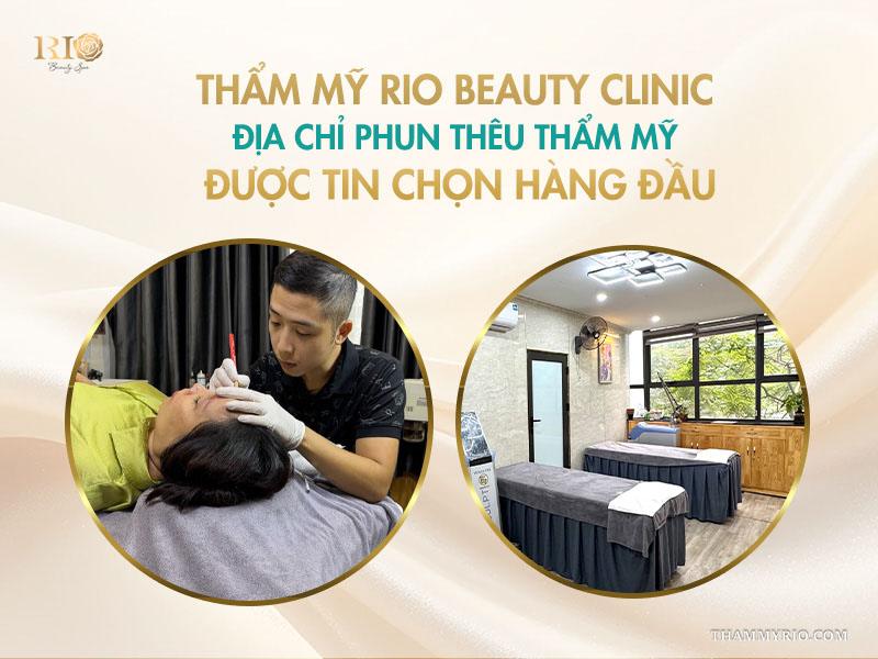 Phun thêu thẩm mỹ và những điều nên biết trước khi thực hiện 8 Thẩm mỹ Rio Beauty Clinic – Địa chỉ phun thêu thẩm mỹ được tin chọn hàng đầu