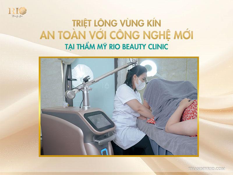 Tác hại của triệt lông vùng kín sai cách bạn nên biết 6 Triệt lông vùng kín an toàn với công nghệ mới tại Thẩm mỹ Rio Beauty Clinic