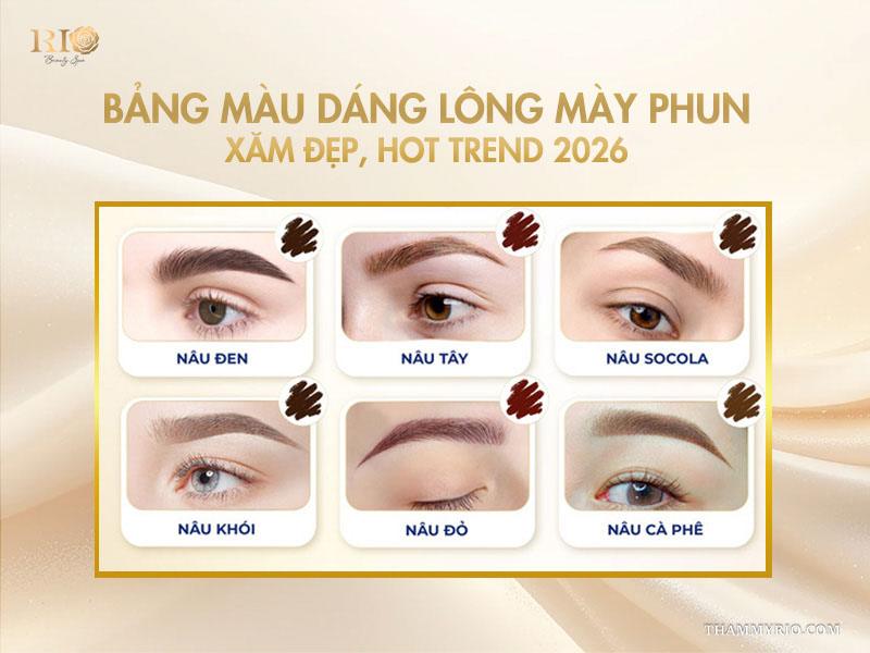 5 dáng xăm lông mày đẹp tự nhiên, chuẩn trend 2026 5 Bảng màu dáng lông mày phun xăm đẹp, hot trend