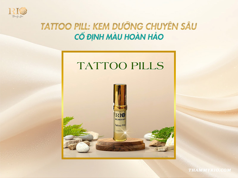 Có nên bôi Vaseline sau khi xăm mày? Hướng dẫn cách dùng đúng 6 Kem dưỡng Tattoo Pill chuyên biệt thay thế Vaseline cho lông mày mới xăm