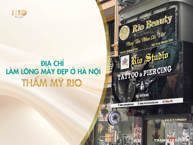 Địa chỉ làm lông mày đẹp ở Hà Nội – Thẩm Mỹ Rio