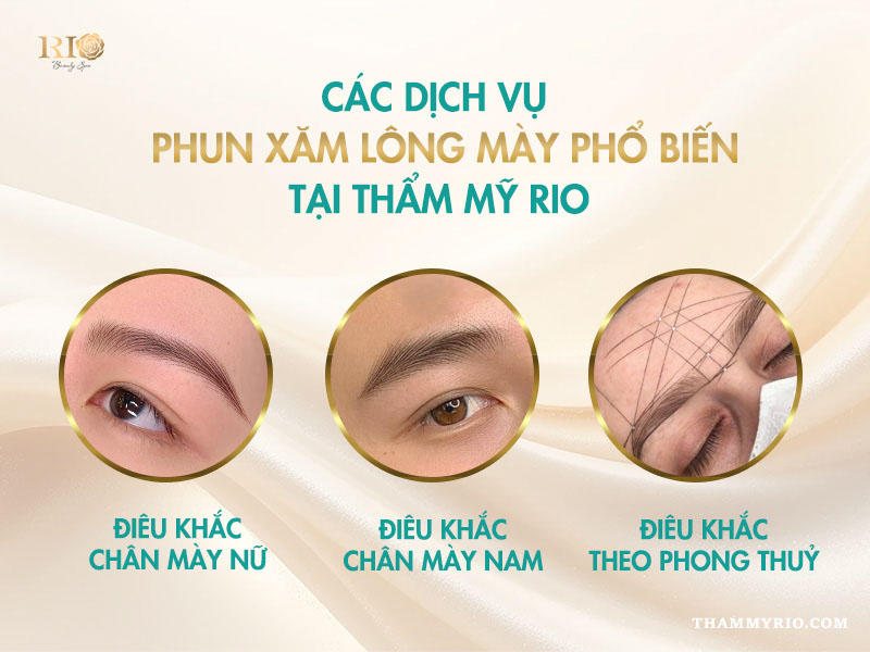 Các dịch vụ phun xăm lông mày phổ biến tại Thẩm Mỹ Rio.