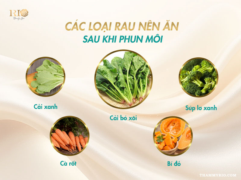 xăm môi kiêng rau muống bao lâu và nên ăn rau gì tốt cho môi