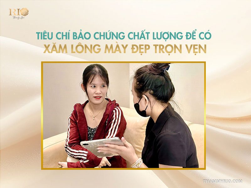Có nên xăm lông mày không? Phun mày có bị già không? 3 Tiêu chí bảo chứng chất lượng để có xăm lông mày đẹp trọn vẹn