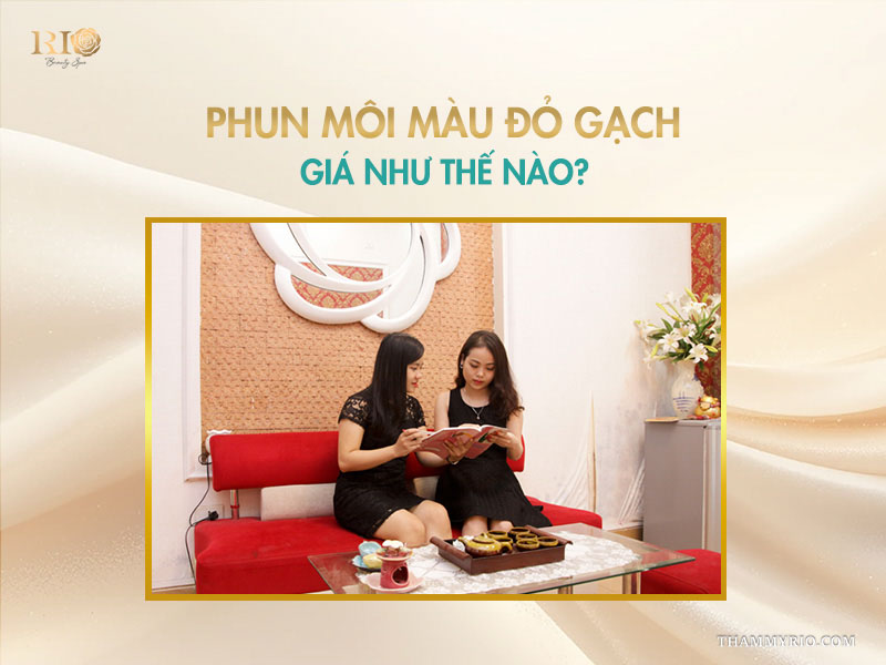  Phun môi màu đỏ gạch giá như thế nào? 