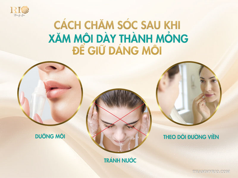Cách chăm sóc sau khi xăm môi dày thành mỏng để giữ dáng môi