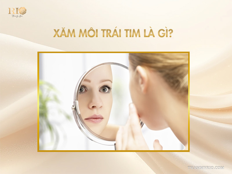 Xăm môi trái tim là gì?