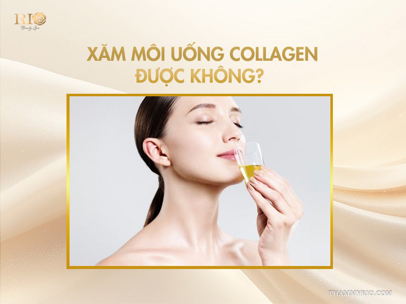 Xăm môi uống collagen được không? Những lưu ý cần biết 2 Xăm môi uống collagen được không?