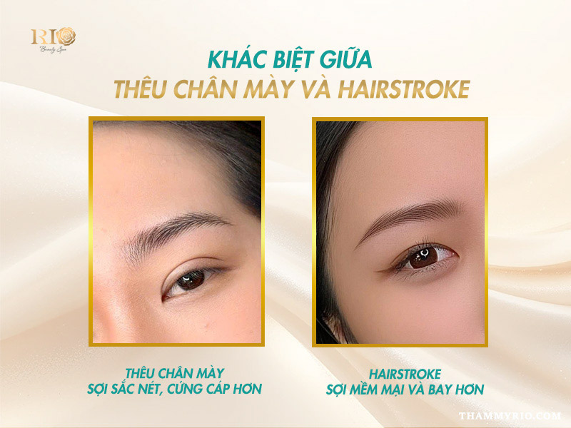 Thêu chân mày sợi đẹp bền lâu - Cập nhật giá mới nhất 2026 3 Khác biệt giữa thêu chân mày và hairstroke trong tạo sợi mày