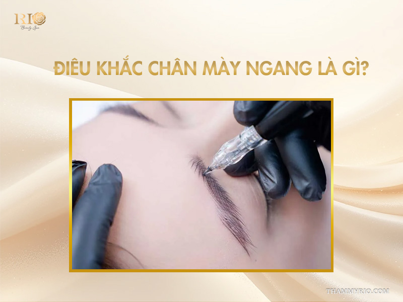 Quy trình điêu khắc chân mày ngang (Hairstroke) tạo sợi siêu mảnh, sắc nét.