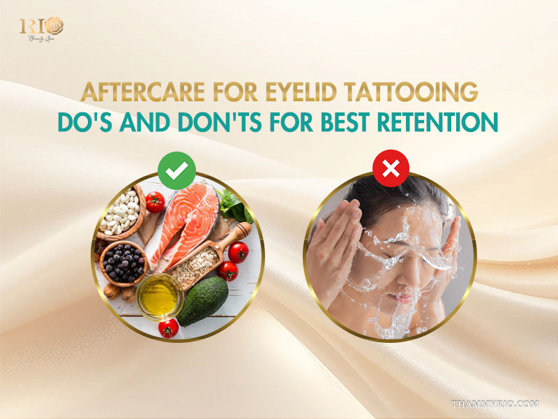 Eyelid Tattooing: Safe Technique, Cost, Pain, And Results 7 Aftercare for eyelid tattooing: do's and don'ts for best retention
