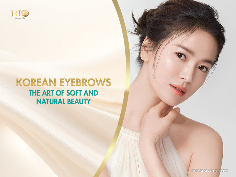 Korean eyebrows technique for a soft and natural beauty look at Rio Beauty Spa.