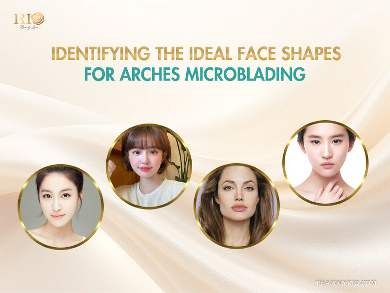 Identifying ideal face shapes for arches microblading at Rio Beauty Spa.