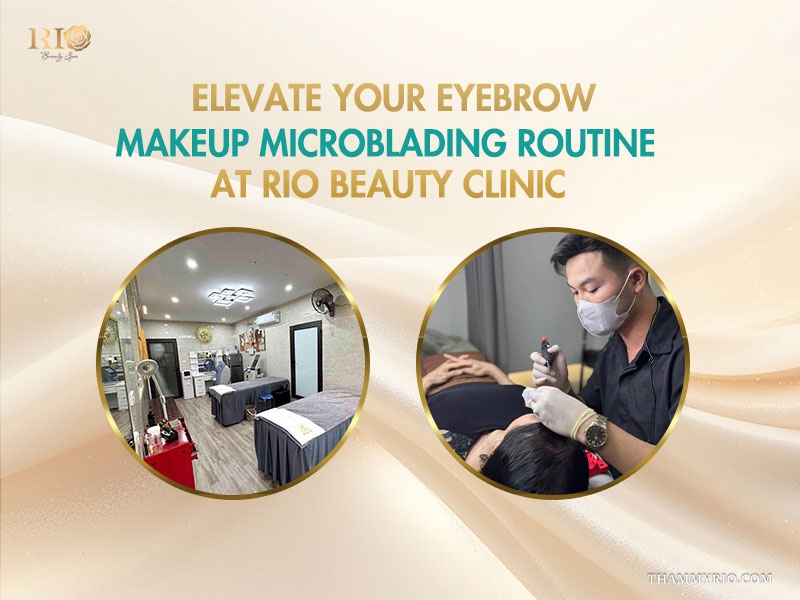 Professional clinic interior and technician performing microblading eyebrow makeup at Rio Beauty Clinic.
