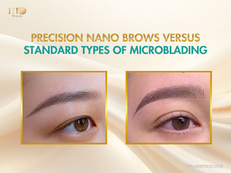 Comparison between precision nano brows and standard types of microblading for realistic hair strokes.