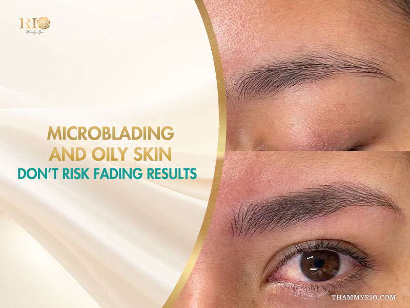 Comparison of microblading and oily skin results showing before and after eyebrow enhancement.