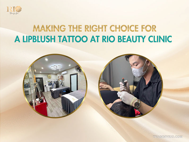 Quy trình xăm môi chuyên nghiệp và môi trường phòng khám vô trùng tại Rio Beauty Clinic